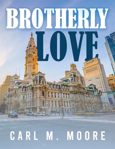 Brotherly Love von Prominent Books LLC